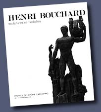 HENRI BOUCHARD SCULPTURES ET MEDAILLES